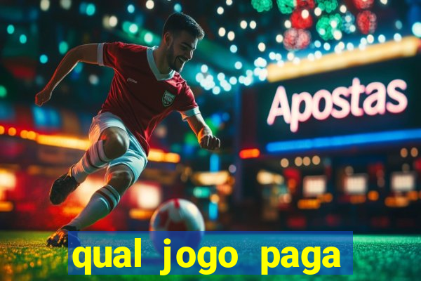 qual jogo paga mesmo de verdade